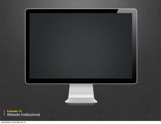 Petrobras
quinta-feira, 9 de janeiro de 14

 