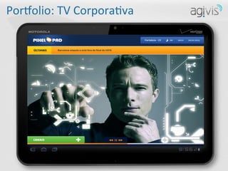 PorEolio:	
  TV	
  Corpora2va	
  
 