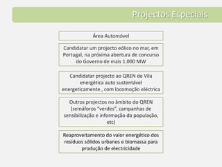 Eficiência Económica dos Sistemas EnergéticosAvaliação do sistema energético, caso a casoAuditoria EnergéticaEficiência Energética nos edifícios públicosEstudo das soluções de Engenharia e Financeira para implementar a soluçãoEstudo Financeiro da operação, com análise do Pay-back, TIR e VALNota: Protocolos de colaboração com a EDP, Galpenergia, e outros que permitam o financiamento de soluções energéticas em edifícios (solar térmico, co-geração, foto voltaico, Gás Natural), e que se reverta o pagamento do investimento ao longo do tempo na factura energética.