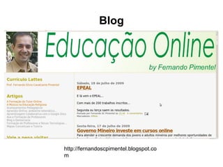 Blog http://fernandoscpimentel.blogspot.com 