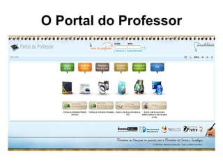 O Portal do Professor 