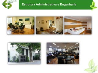 Estrutura Administrativa e Engenharia
 