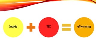 Inglês TIC eTwinning
 