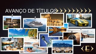 AVANÇO DE TÍTULOS
 