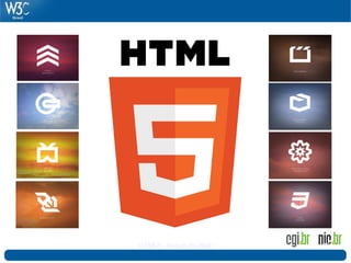 36HTML5 - Futuro da Web
 