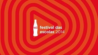 Festival Coca-Cola nas Escolas