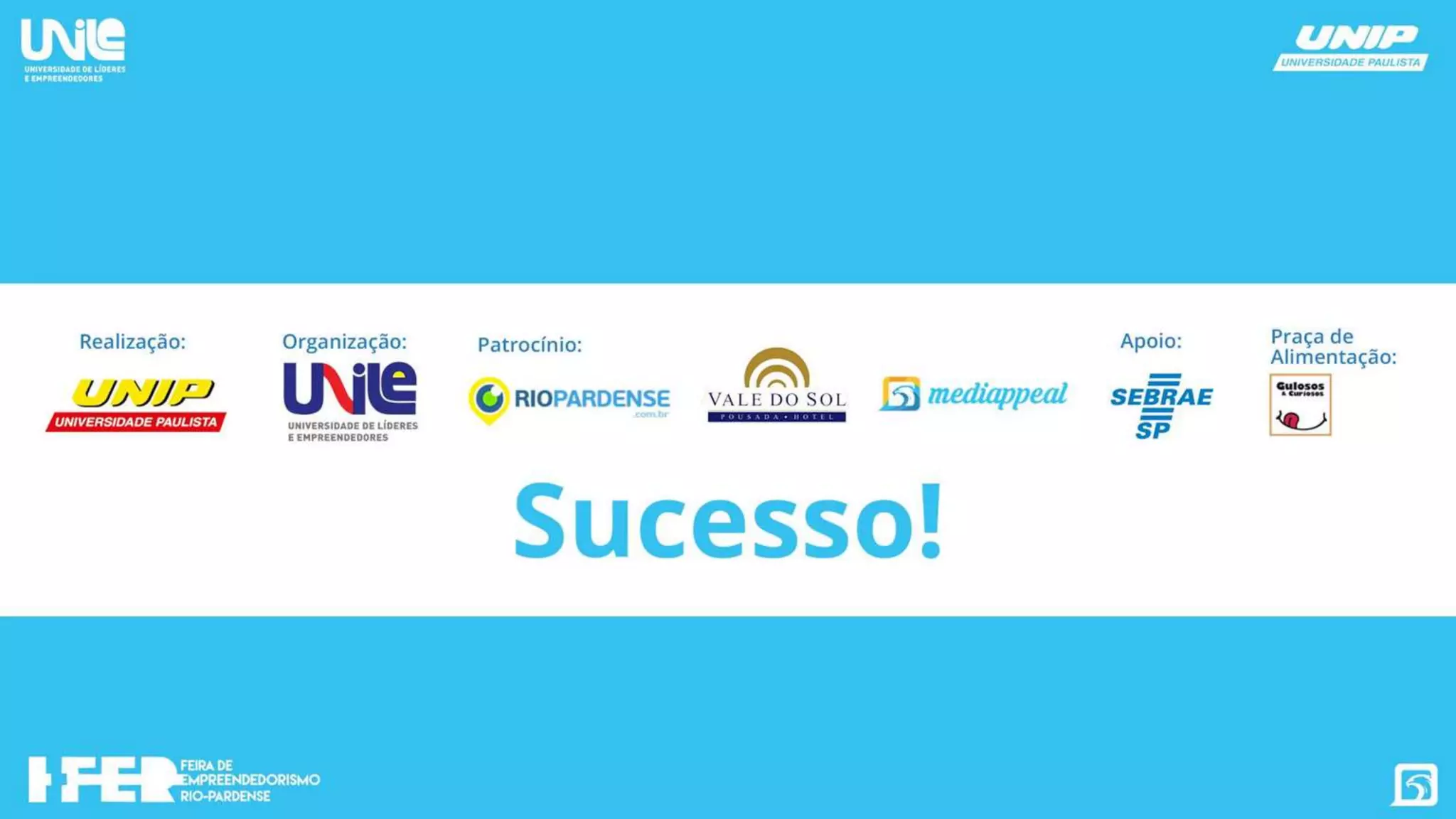 Apresentação - 1ª FER - Feira de Empreendedorismo Rio-pardense