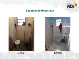 Exemplo de Resultado
ANTES DEPOIS
 