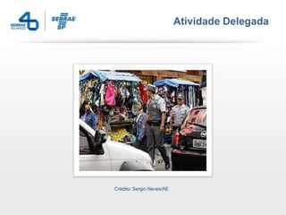 Atividade Delegada




Crédito: Sergio Neves/AE
 