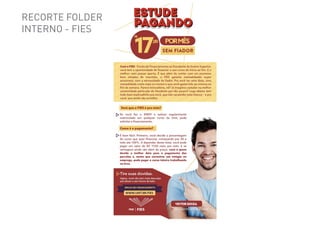 RECORTE FOLDER
INTERNO - FIES
 