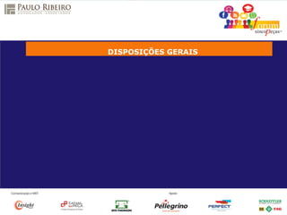 DISPOSIÇÕES GERAIS
 