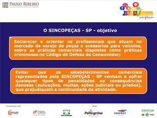 O SINCOPEÇAS - SP - objetivo
 