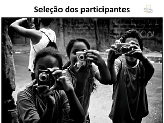 Seleção dos participantes  