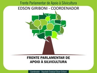 EDSON GIRIBONI - COORDENADOR
 