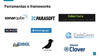 119
Ferramentas e frameworks
 