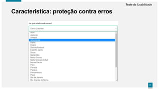 5151
Característica: proteção contra erros
Teste de Usabilidade
 