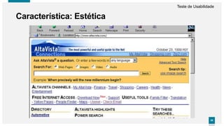 5555
Característica: Estética
Teste de Usabilidade
 