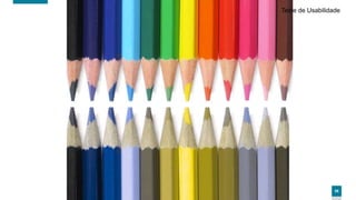 59
Teste de Usabilidade
 