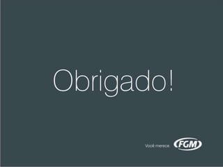 Apresentação FGM Fundecto