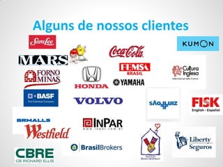 Alguns de nossos clientes
 