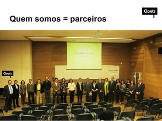 Quem somos = parceiros
 