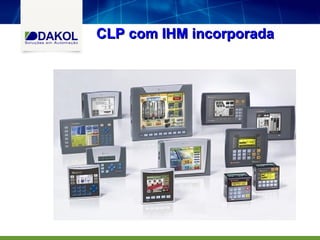 CLP com IHM incorporada
 