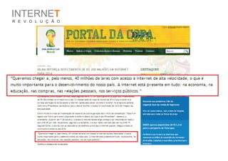 INTERNET
R E V O L U Ç Ã O
 