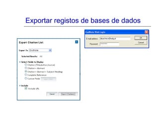 Exportar registos de bases de dados

 