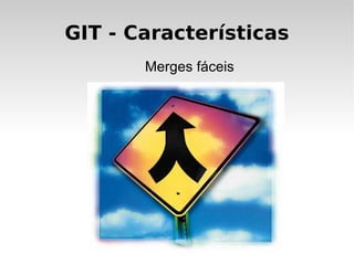 GIT - Características Branches 
