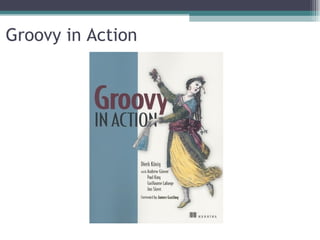Groovy in Action 