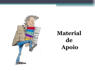 Material  de  Apoio 