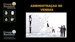 ADMINISTRAÇAO DE
VENDAS
 