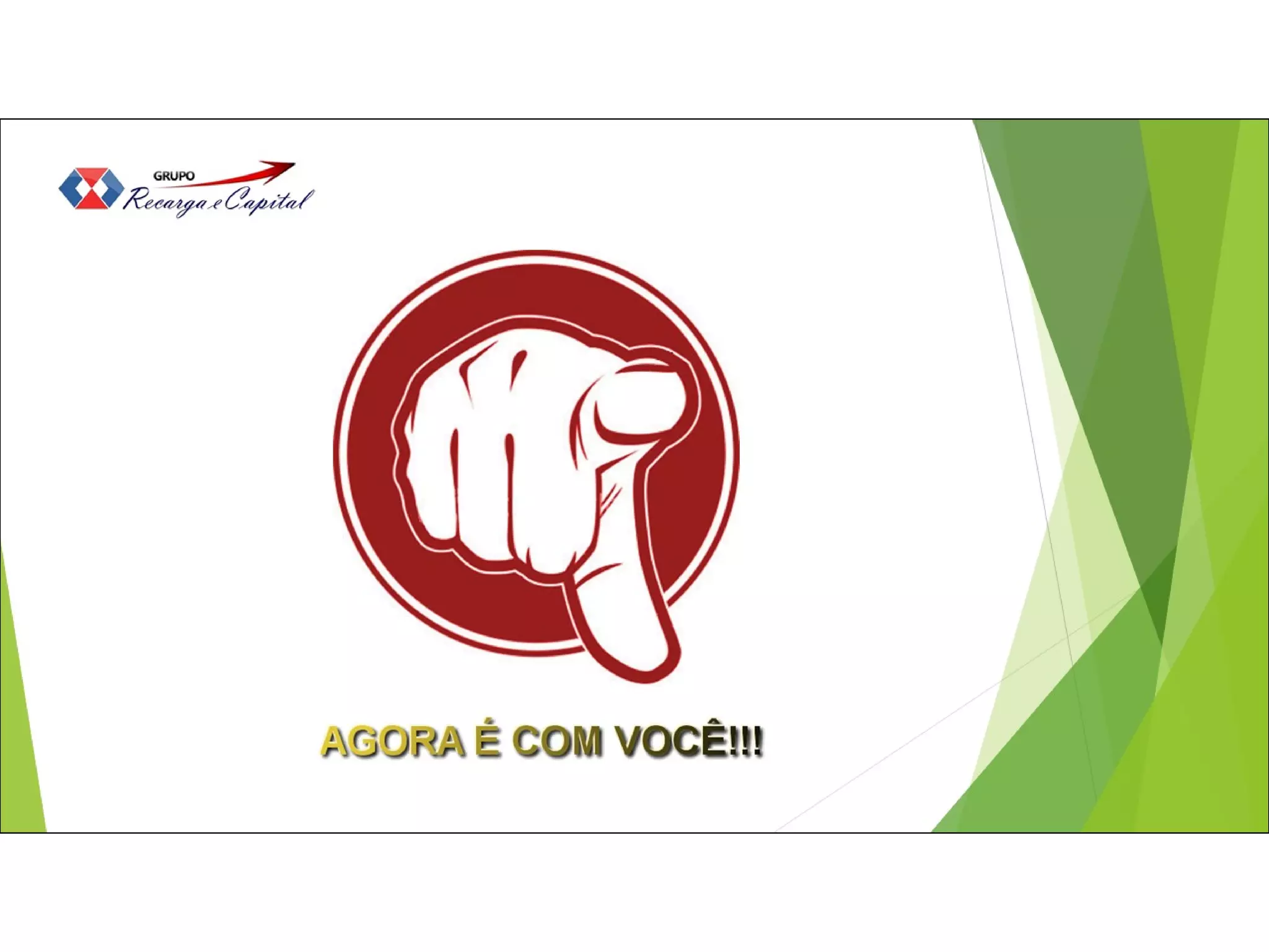 Apresentação Oficial GRUPO Recarga e Capital