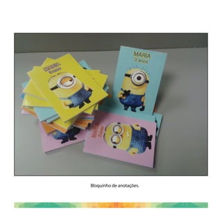 Bloquinho de anotações.
 