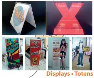 Displays • Totens
 