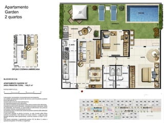 Apartamento
Garden
2 quartos
 