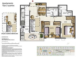 Apartamento
Tipo 2 quartos
 
