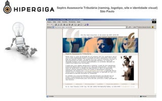 Septro Assessoria Tributária (naming, logotipo, site e identidade visual)
São Paulo
 