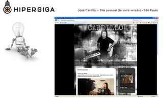 José Cardillo – Site pessoal (terceira versão) - São Paulo
 