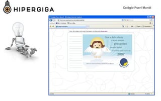 Colégio Pueri Mundi
 