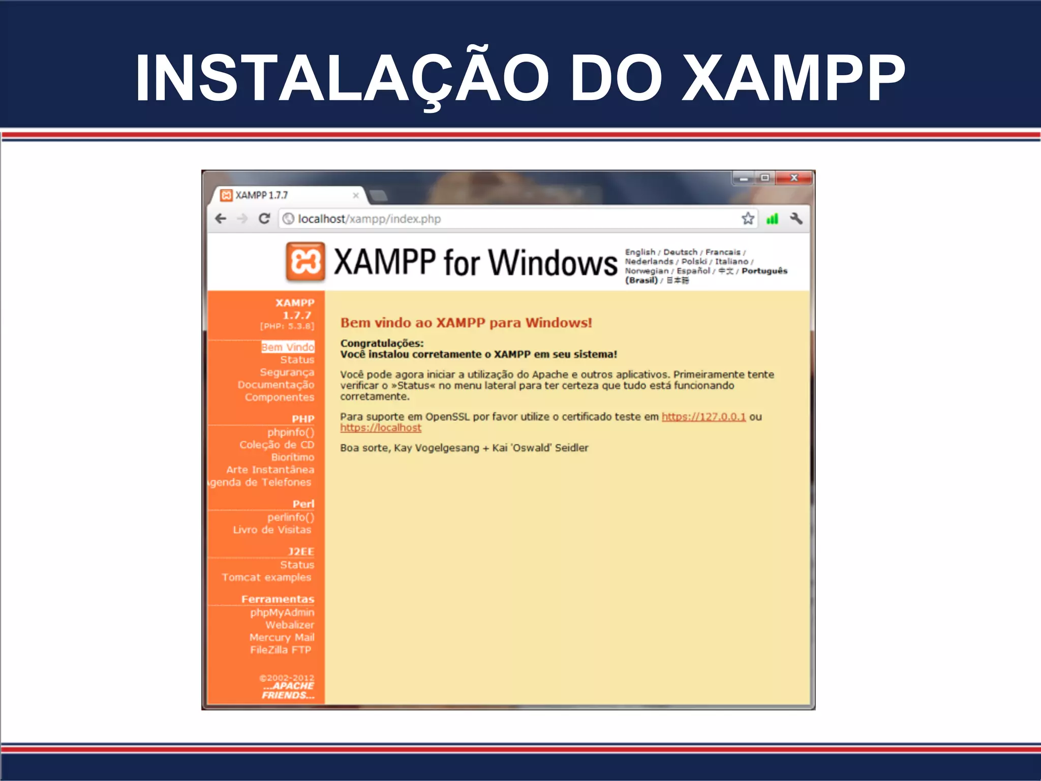 INSTALAÇÃO DO XAMPP
 