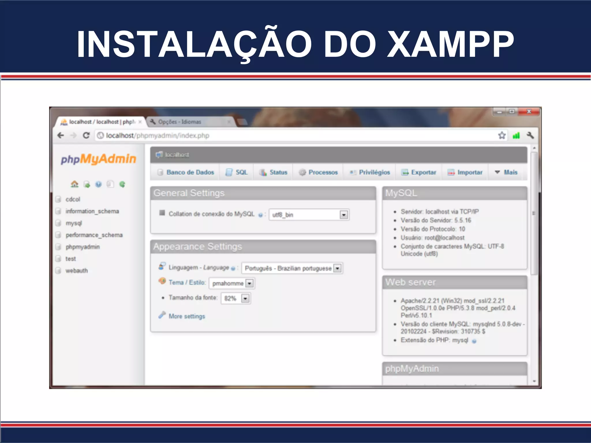 INSTALAÇÃO DO XAMPP
 