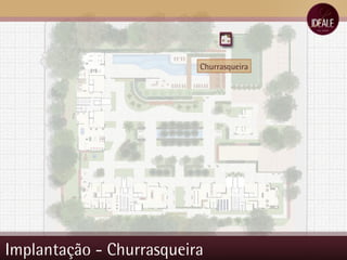 Implantação - Churrasqueira Churrasqueira 