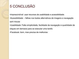  Utilize elementos de cabeçalho de forma lógica, organizando o conteúdo de acordo com uma hierarquia.4 RESULTADOS4.1 Avaliação de Acessibilidade por avaliador automáticoPrioridade 3: trata de erros e avisos aos quais podem ou não estabelecer grande risco ao bom funcionamento da página,assim tornando o ponto ao qual devesse ter maior atenção.Não foi encontrado nenhum erro ‘gravíssimo’, mostrando que o sitio não produz  tendência  a grandes frustrações em relação a sua acessibilidade. 