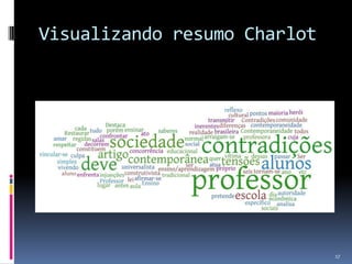 Visualizando resumo Charlot

17

 