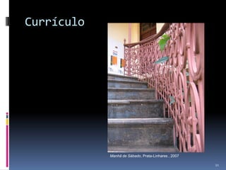 Currículo

Manhã de Sábado, Prata-Linhares , 2007
21

 