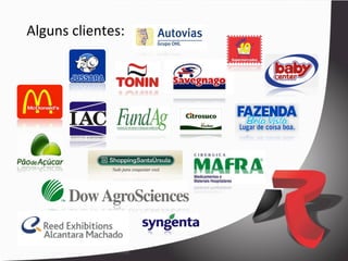 Alguns	
  clientes:	
  
 