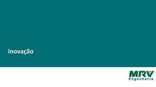 Inovação
 