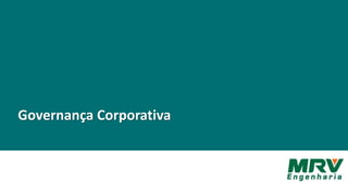 Governança Corporativa
 