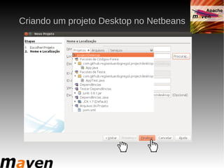 Criando um projeto Desktop no Netbeans
 